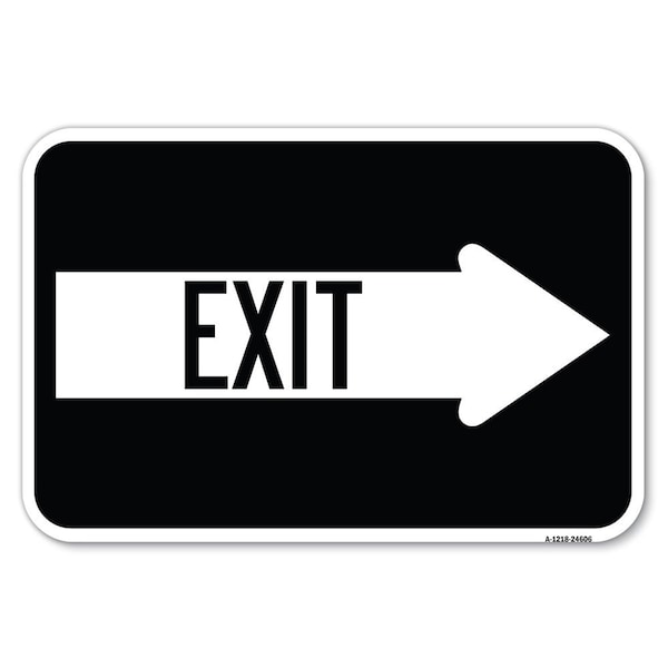 Exit With Right Arrow Heavy-Gauge Aluminum Sign, 12" H, 18" L, A-1218-24606